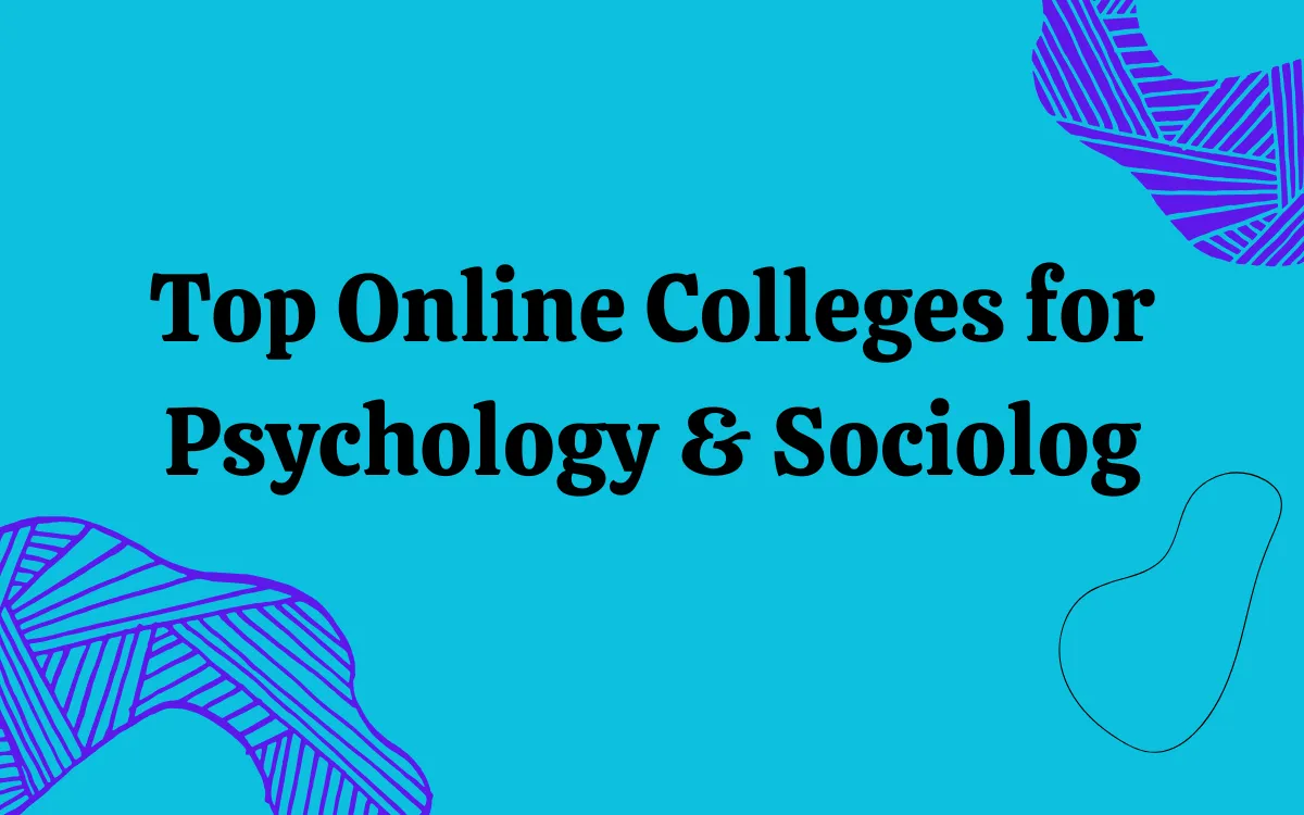 Top Online Colleges For Psychology Sociology.webp